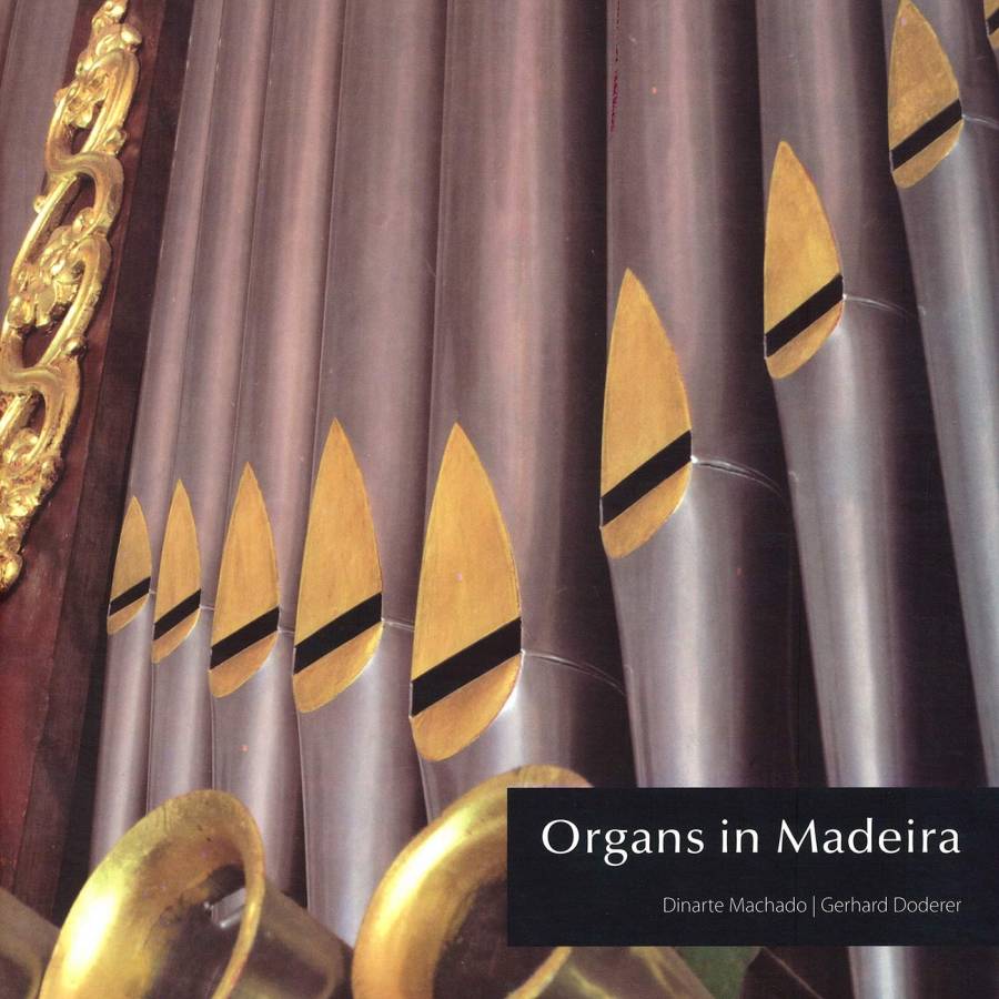 Órgãos das Igrejas da Madeira / Organs in Madeira
