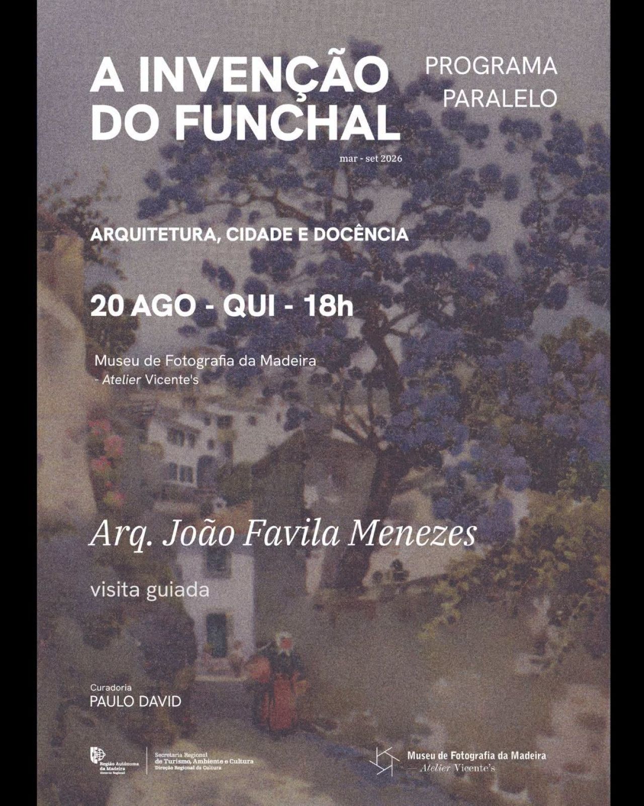 Visita guiada "Arquitetura, Cidade e Docência" 
