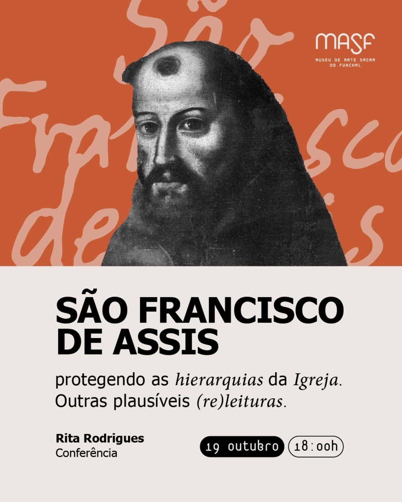 São Francisco de Assis protegendo as hierarquias da Igreja. Outras plausíveis (re)leituras