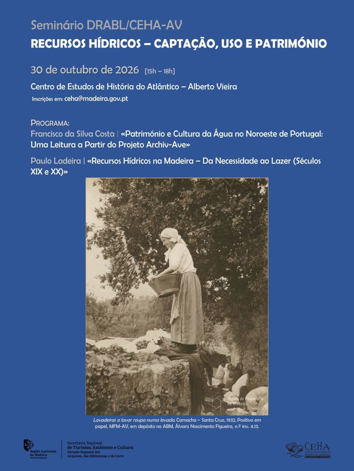 4.º Seminário DRABL/CEHA-AV | Recursos Hídricos – Captação, Uso e Património