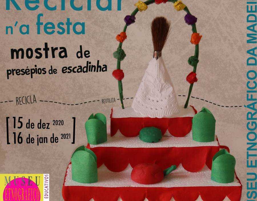 “Reciclar n'a Festa” – “Presépios de Escadinha” Exhibition