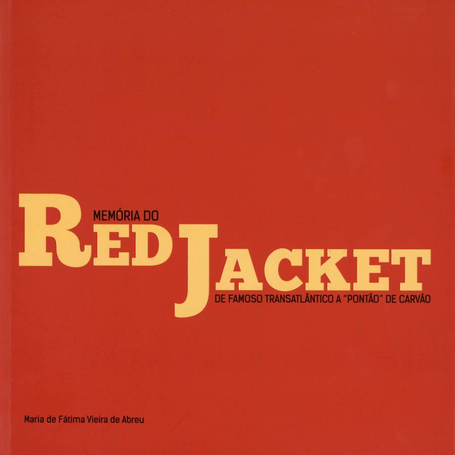 Memória do Red Jacket de famoso transatlântico a “pontão” de carvão