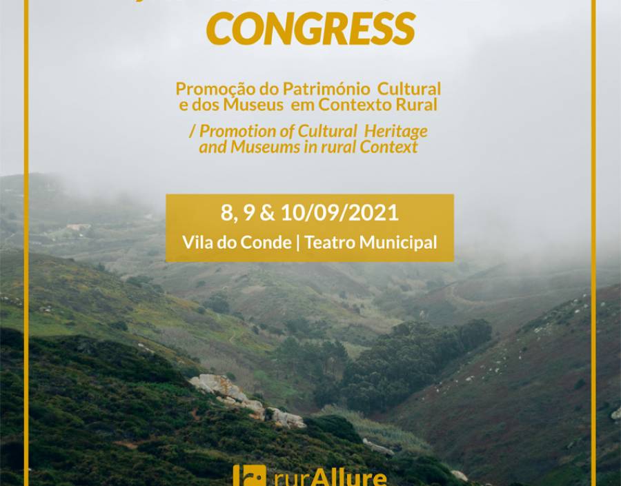 Congresso Internacional rurAllure - Promoção do Património Cultural e dos Museus em Contexto Rural
