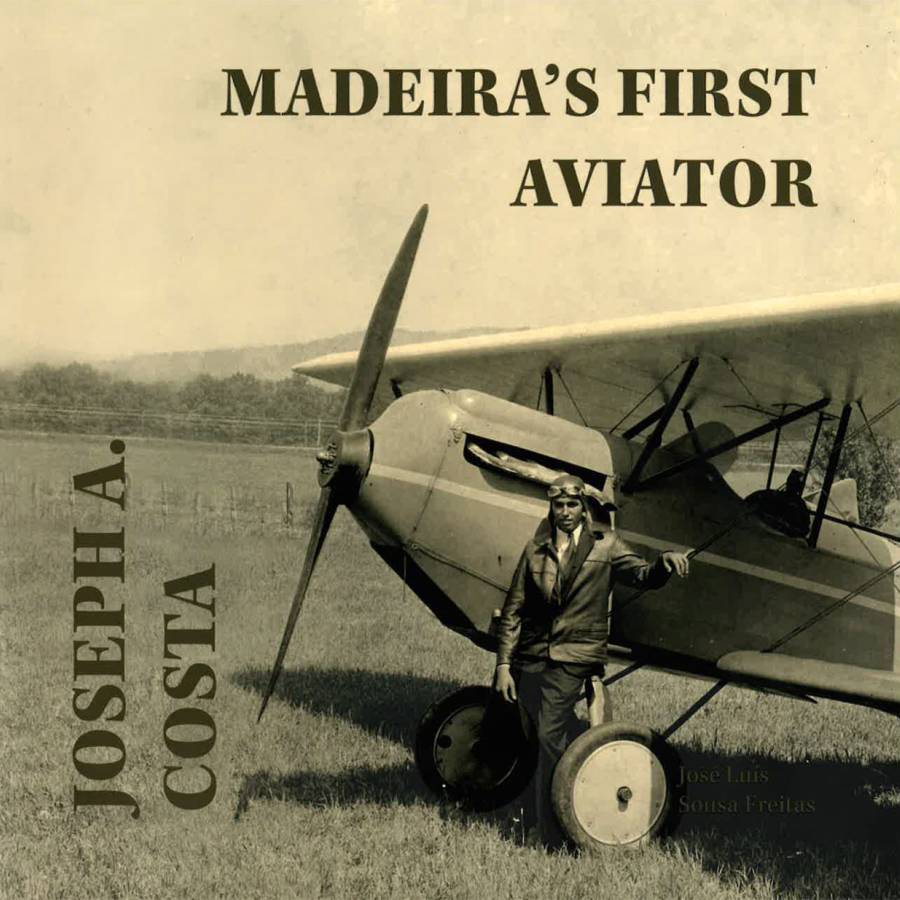 Madeira’s First Aviator