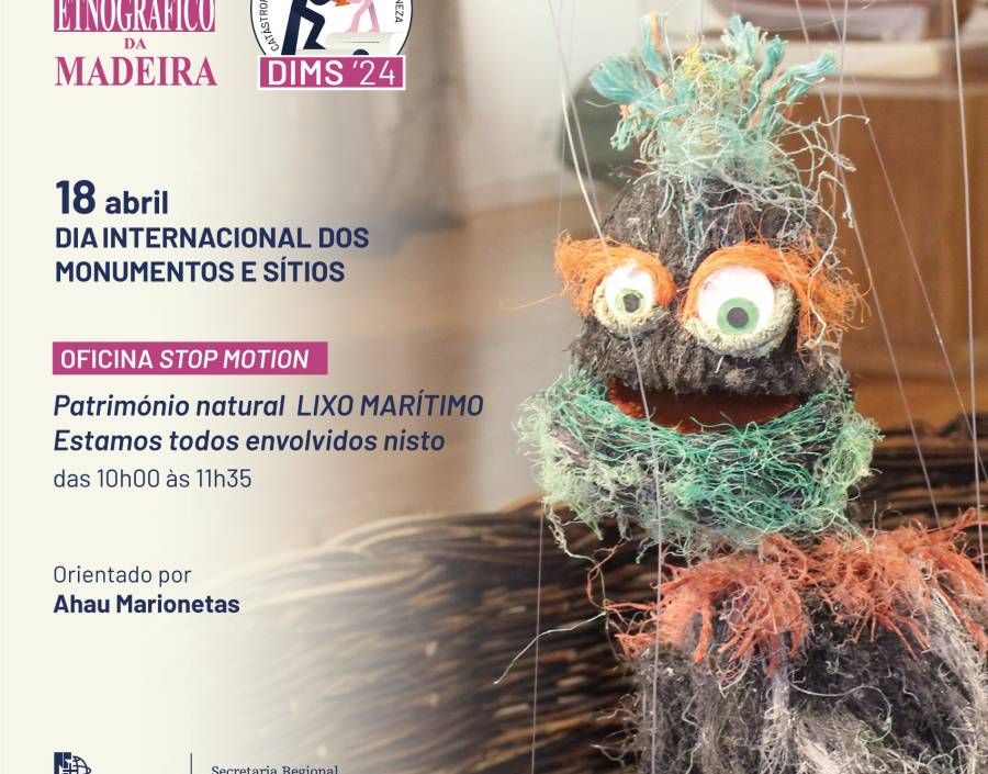 Dia Internacional dos Monumentos e Sítios 2024 | Museu Etnográfico da Madeira