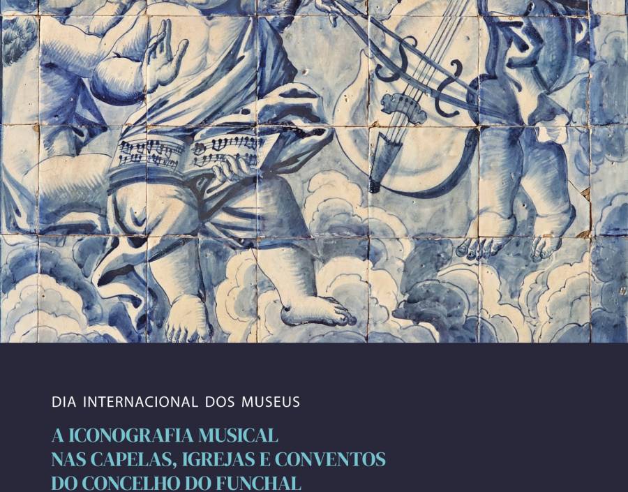 Visita guiada à exposição Iconografia Musical nas Capelas, Igrejas e Conventos do Concelho do Funchal. Um Olhar sobre o Património Artístico e Cultural