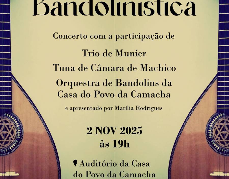 Orquestra de Bandolins da Casa do Povo da Camacha apresenta
