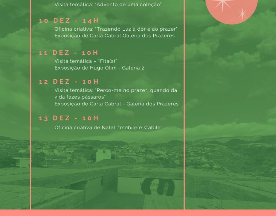Programa de Natal | MUDAS.Museu de Arte Contemporânea da Madeira