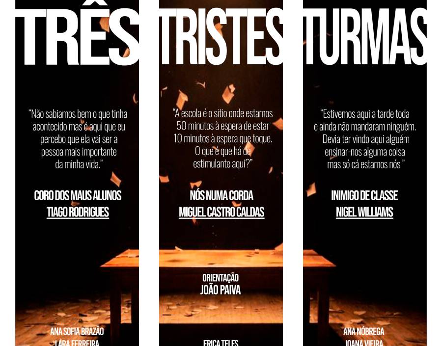 Teatro: Três Tristes Turmas