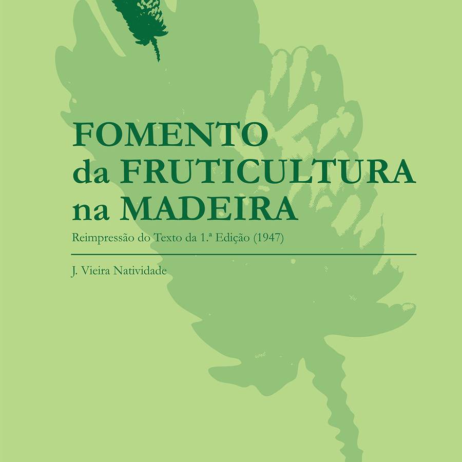Fomento da Fruticultura na Madeira