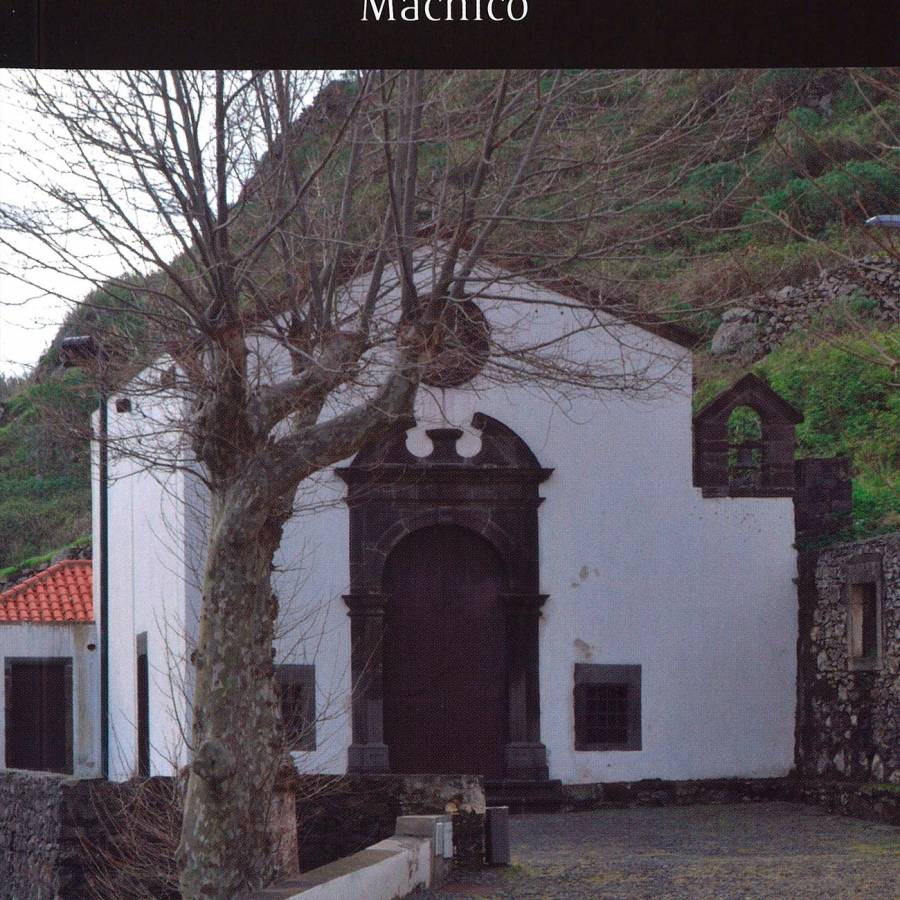 Capela de São Roque Machico / Chapel of São Roque Machico