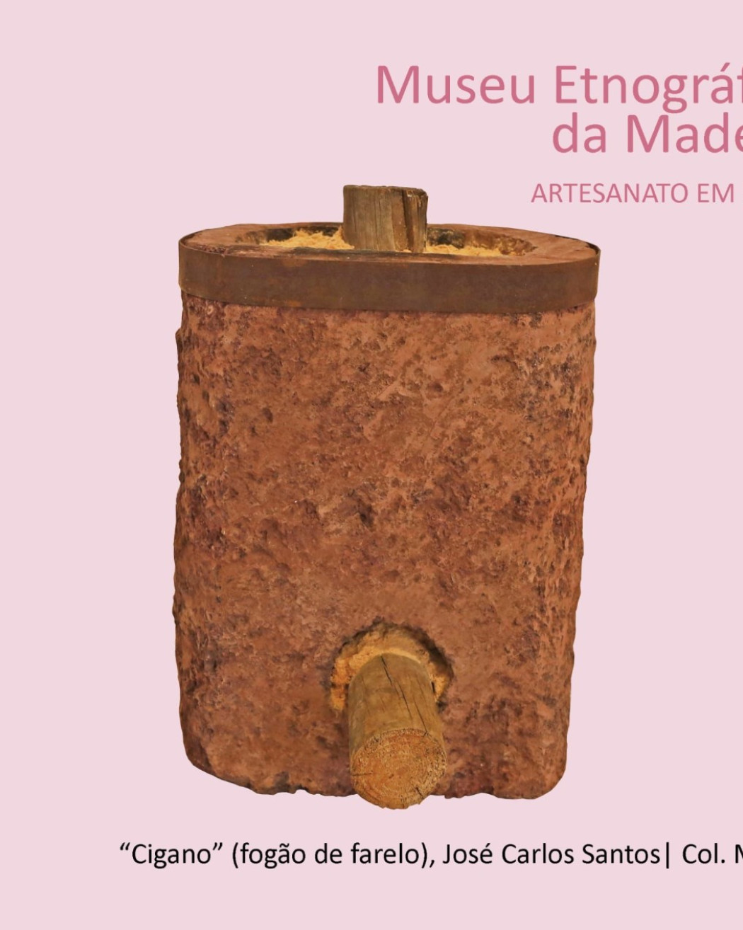 O “Cigano” (fogão de farelo)