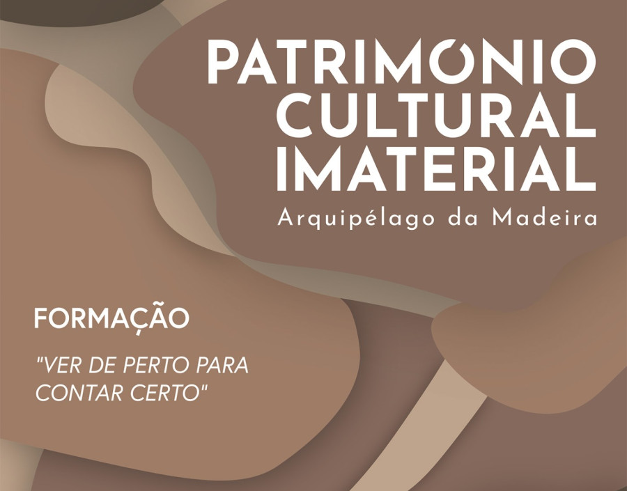 Formação Património Cultural Imaterial “Ver de perto para contar certo” - 6.ª Edição