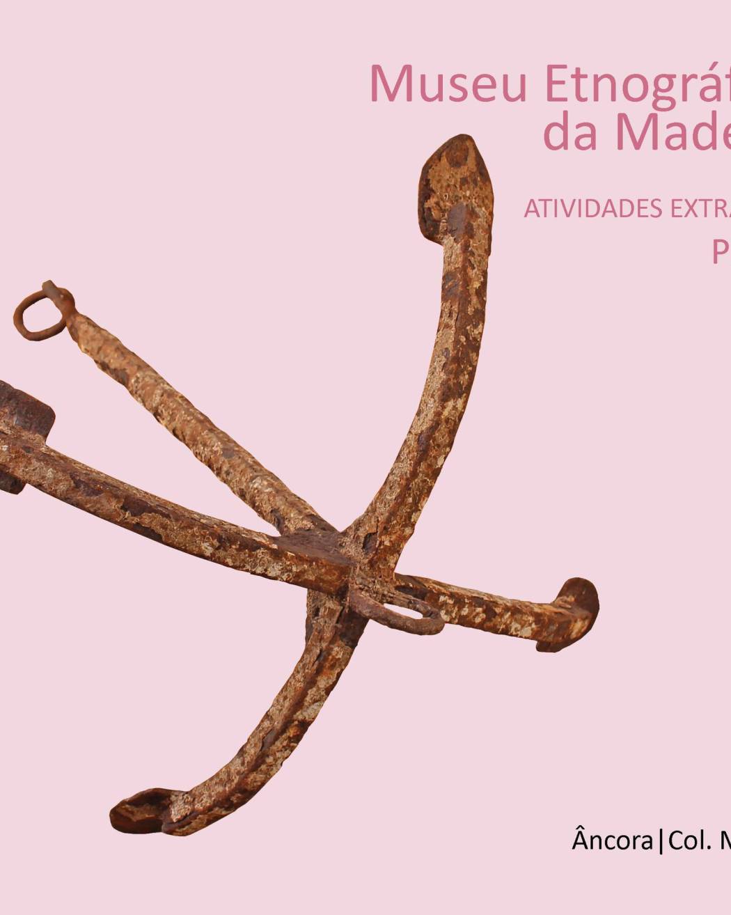 Coleção do Museu Etnográfico da Madeira | Âncora
