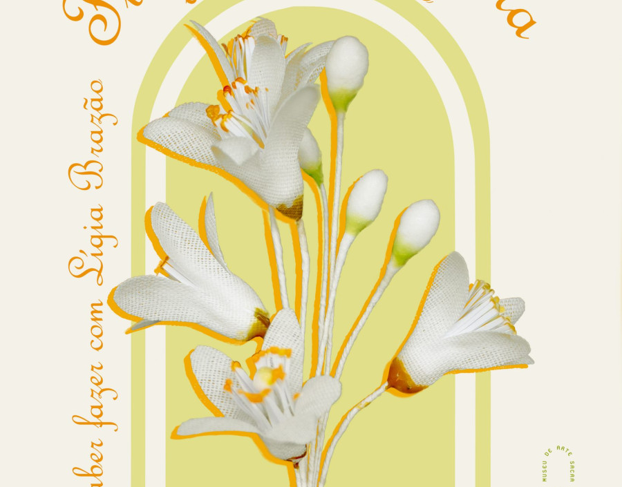 Flores de laranjeira, adorno e devoção. O saber fazer com Lígia Brazão