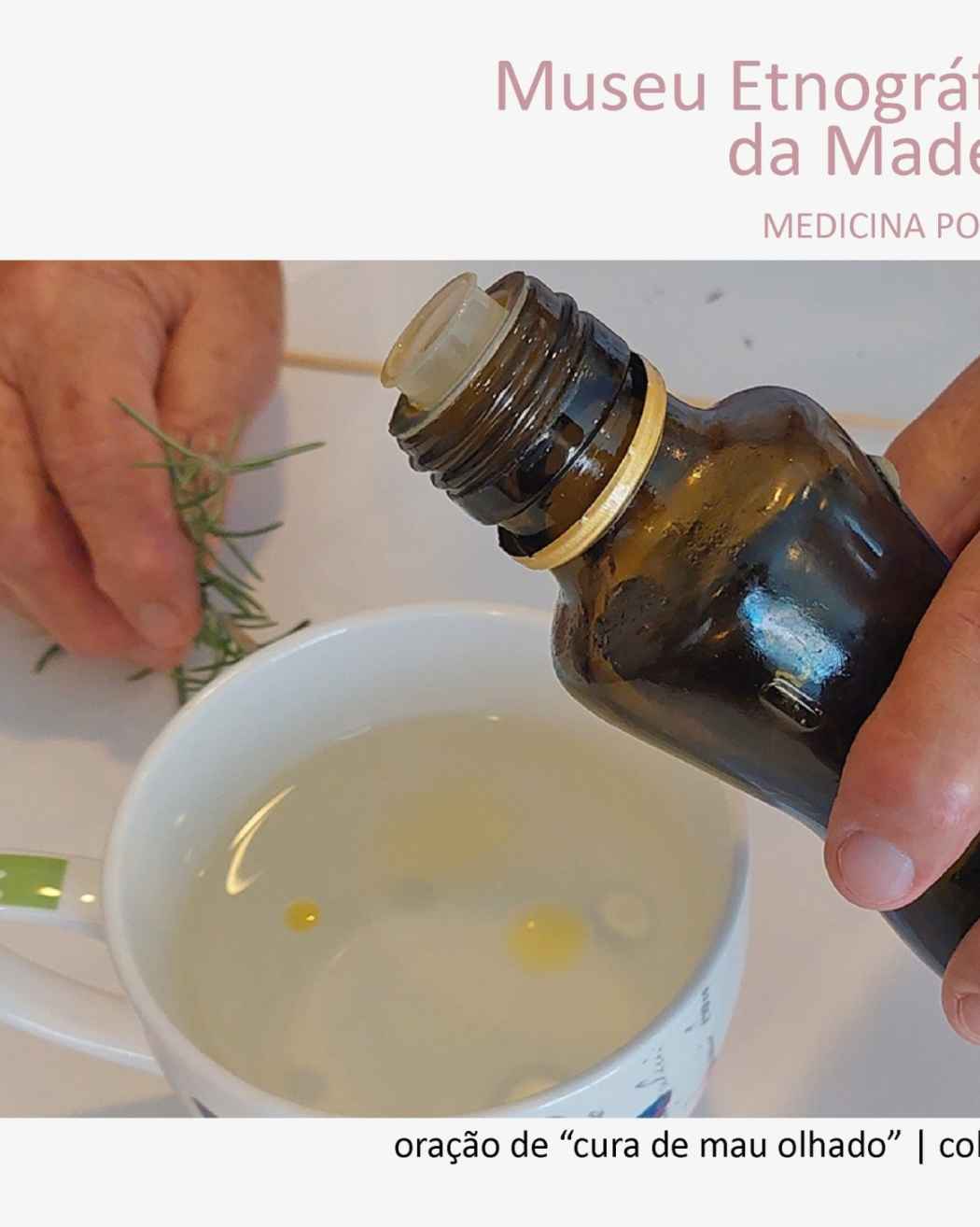 Medicina Popular | Cura de “mau‑olhado”
