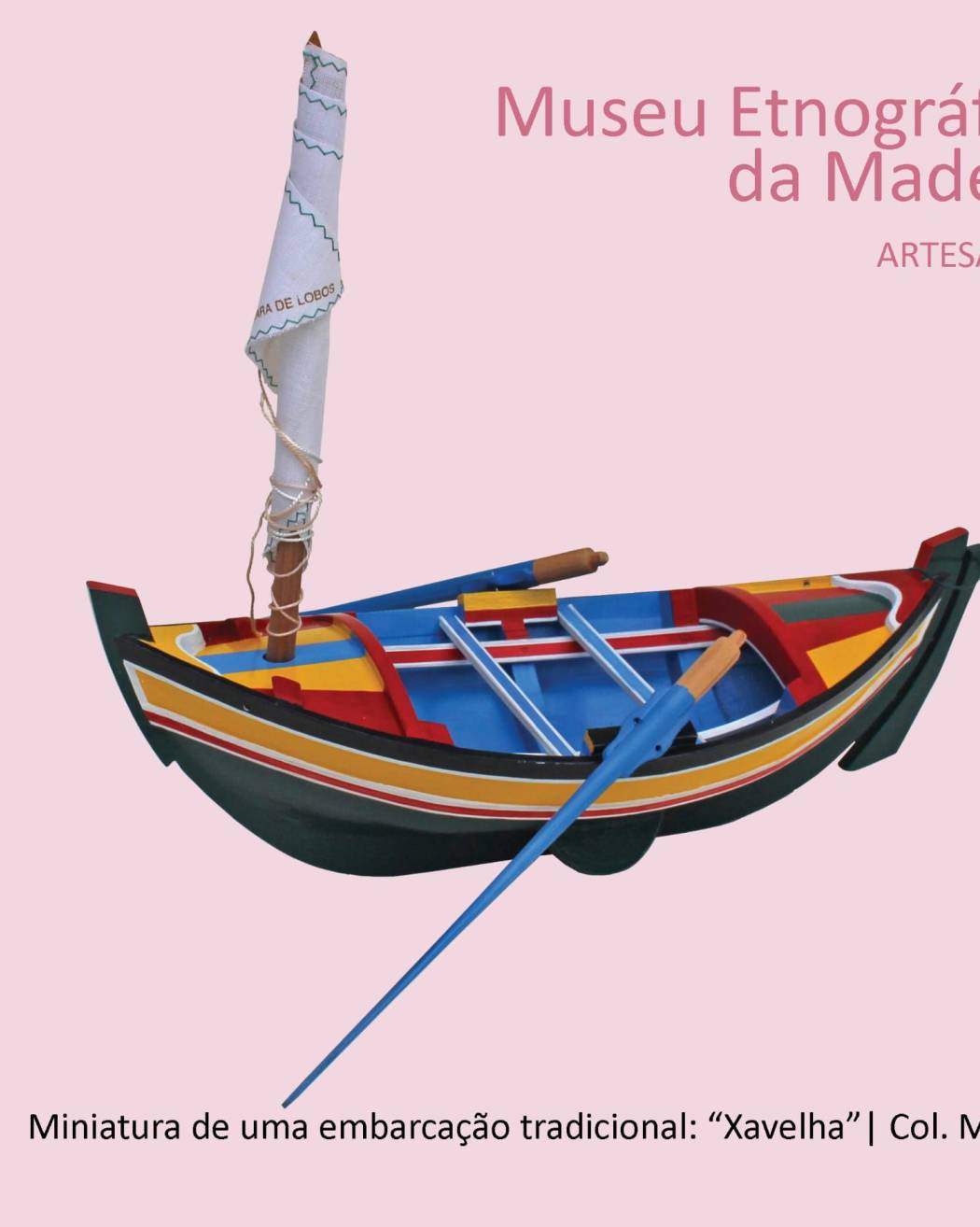 Miniatura de uma embarcação Tradicional: “Xavelha”