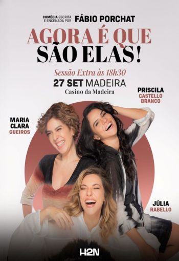 "Agora é que são elas!" 