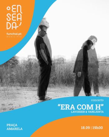"Era com H" Lavoisier & Varejenta